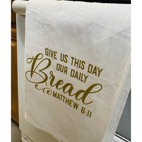 ❕3/$15❕ Decrotive kitchen Flour Towel 28x28 Give Us This Day Our Daily Bread - Picture 2 of 4